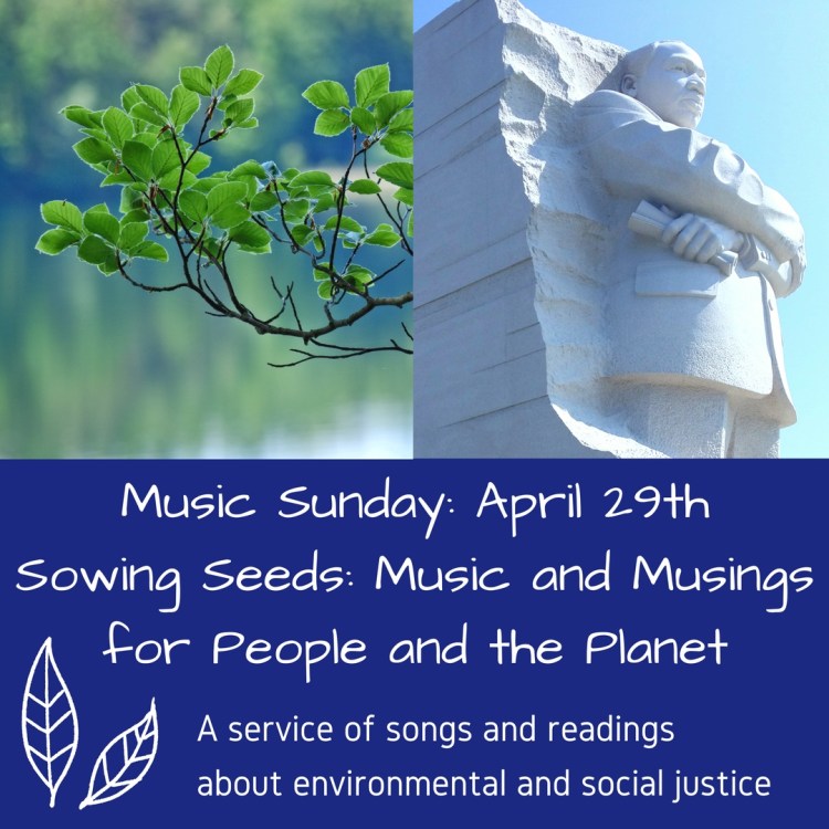 Music Sunday_ April 29th Sowing Seeds_ Music and Musings for People and the Planet
